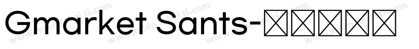 Gmarket Sants字体转换